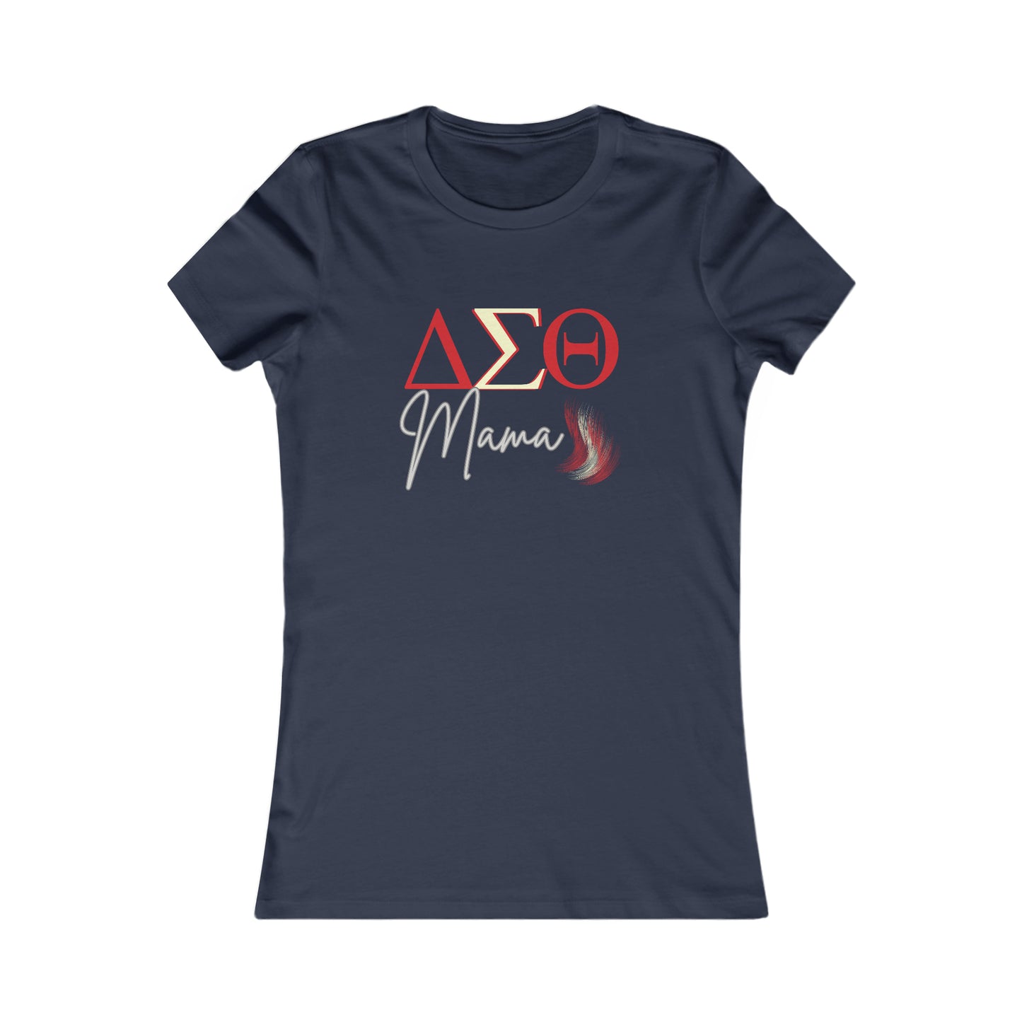 Delta Sigma Theta Mama shirt for Sorority Sister Moms | Bella+Canvas Women's Favorite Tee | Gifts For Mom