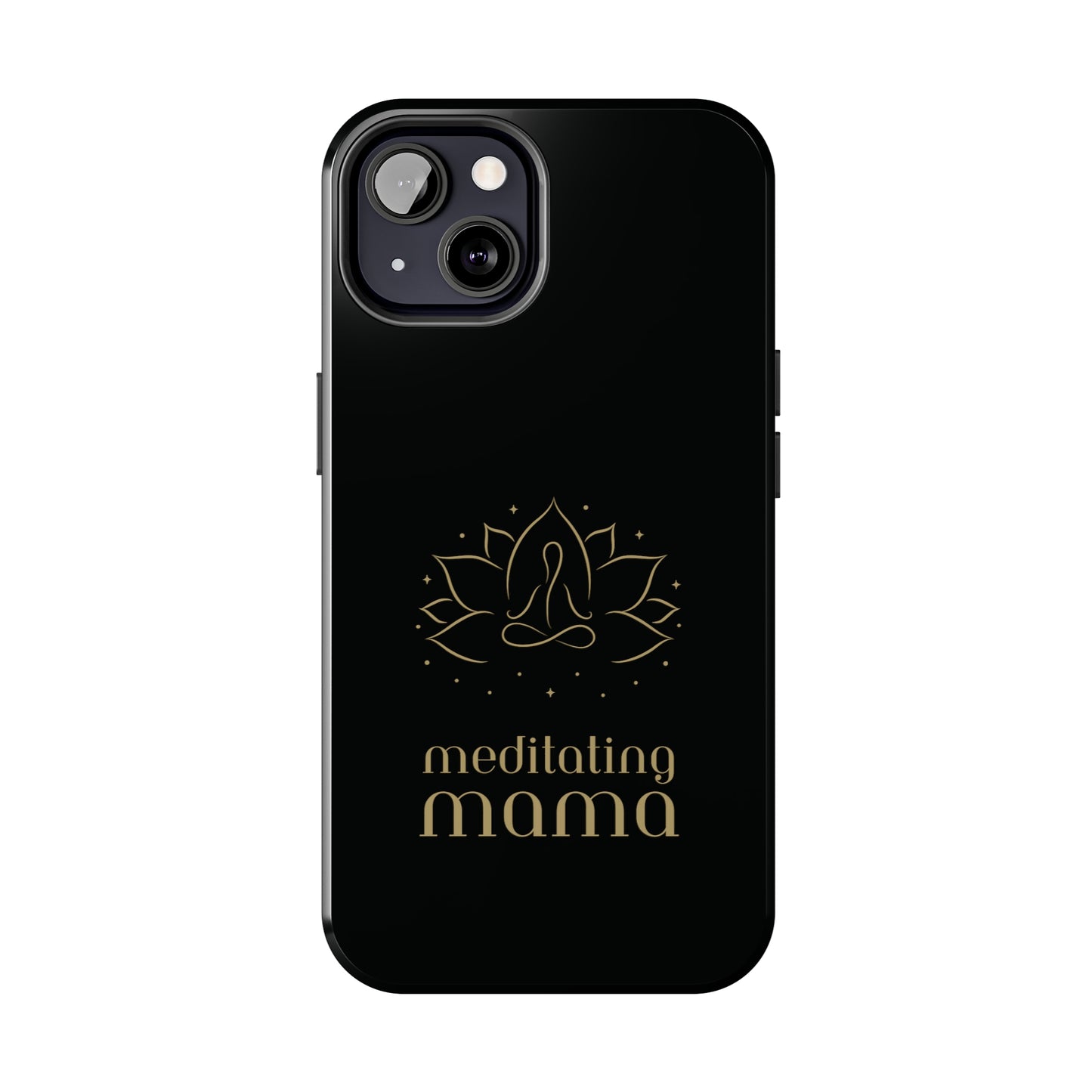 Meditating Mama Tough Impact-Resistant iPhone Cases