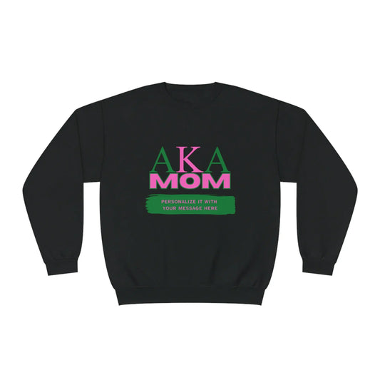 Personalized AKA Mom NuBlend® Crewneck Sweatshirt | Alpha Kappa Alpha Sorority | Write Your Own Message Printify