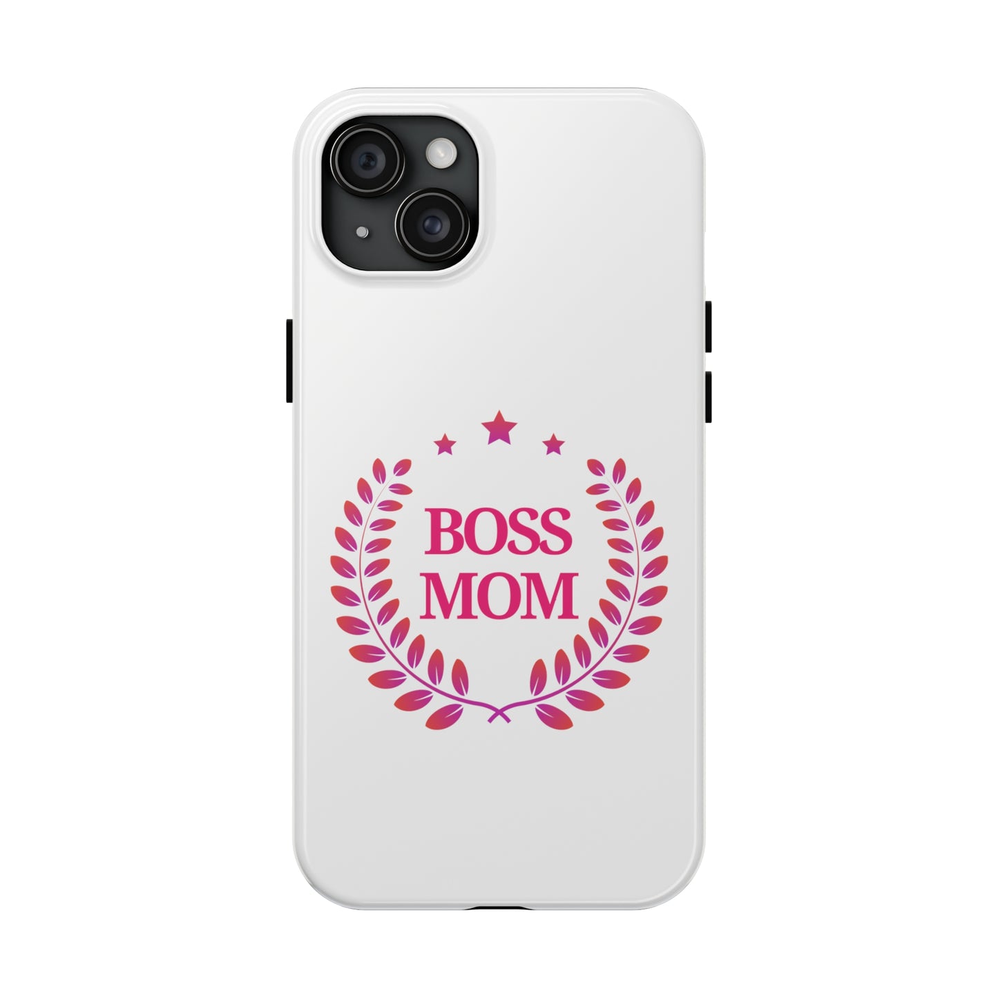 Boss Mom iPhone and SamsungTough Phone Cases