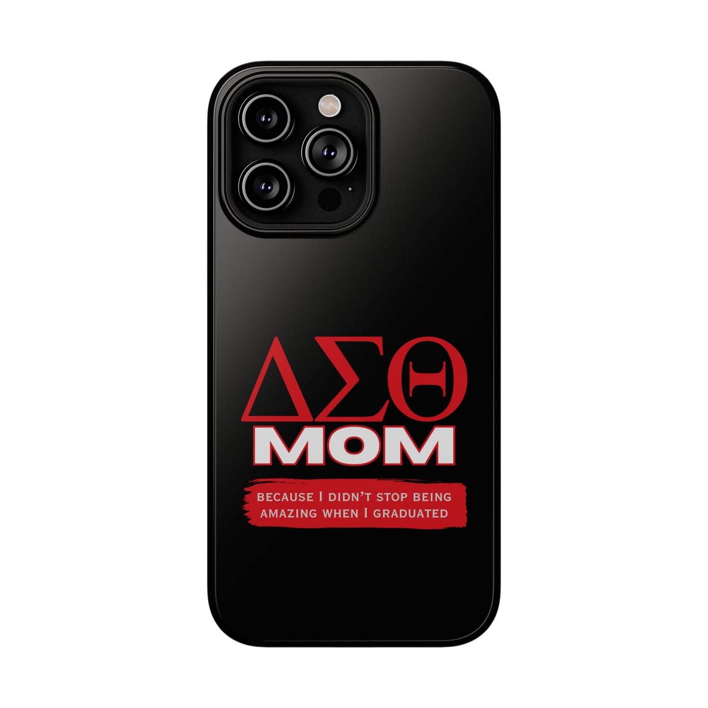 Customizable Impact-Resistant Phone Case for Delta Sigma Theta Moms | Sorority Members | Samsung and iPhones