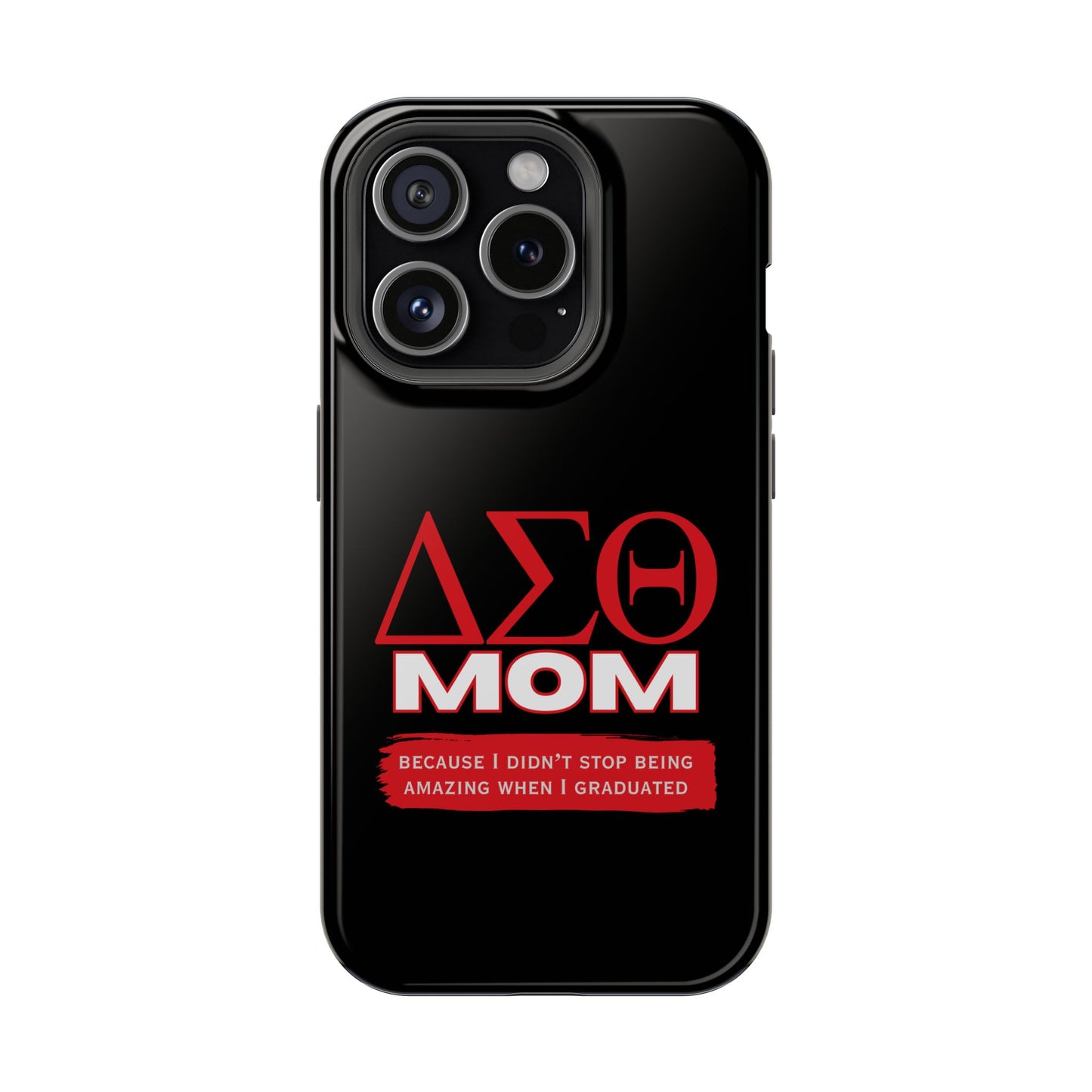Customizable Impact-Resistant Phone Case for Delta Sigma Theta Moms | Sorority Members | Samsung and iPhones