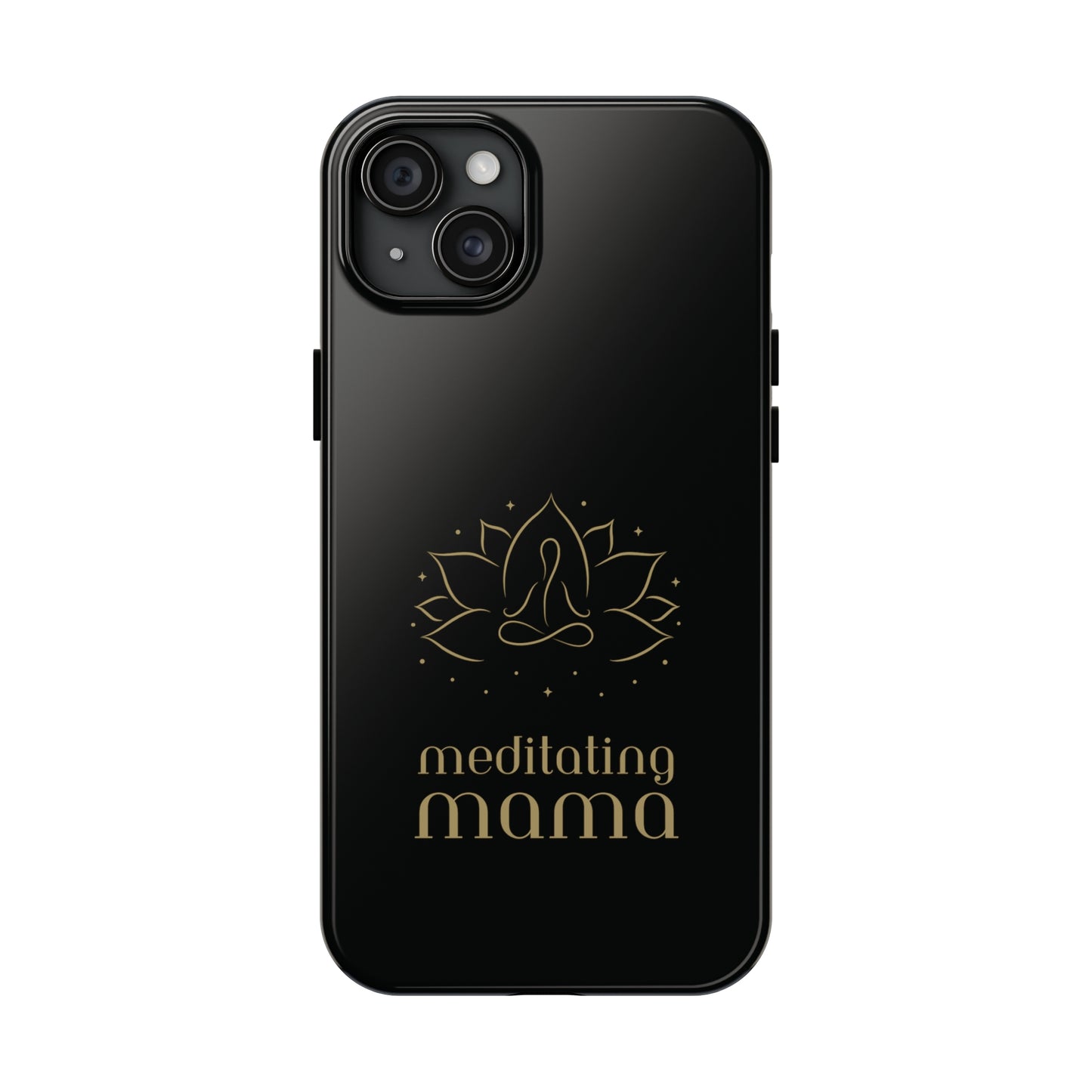 Meditating Mama Tough Impact-Resistant iPhone Cases