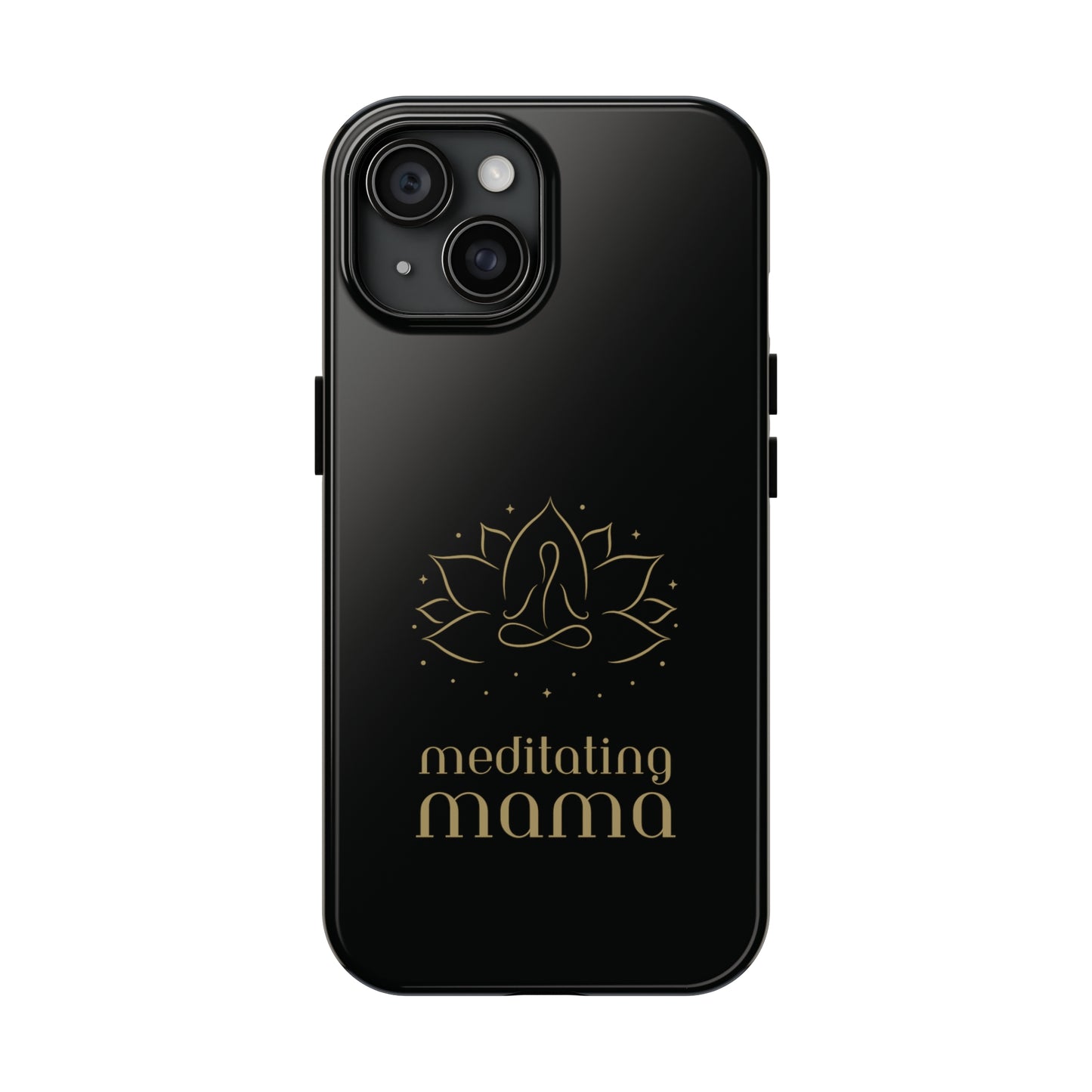 Meditating Mama Tough Impact-Resistant iPhone Cases