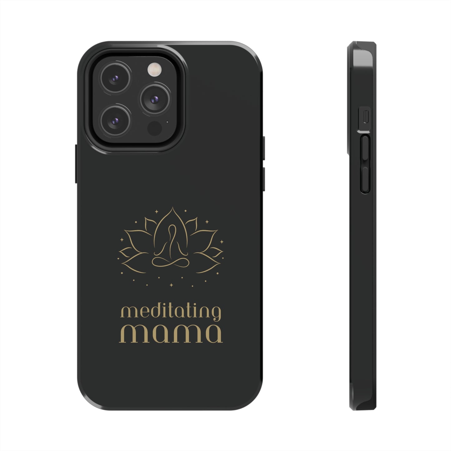 Meditating Mama Tough Impact-Resistant iPhone Cases
