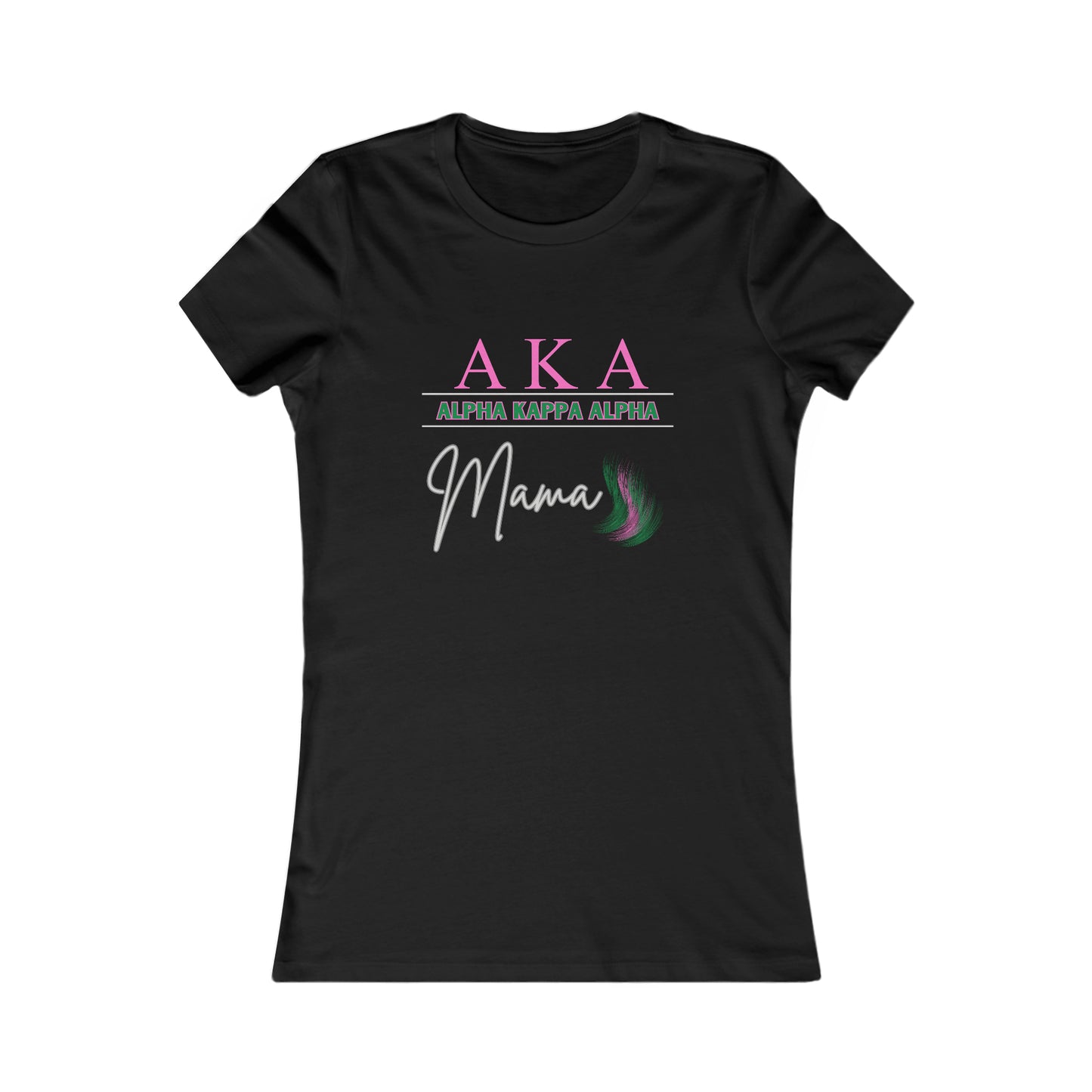 Alpha Kappa Alpha Mama shirt for Sorority Sister Moms | Bella+Canvas Women's Favorite Tee | Gifts For Mom