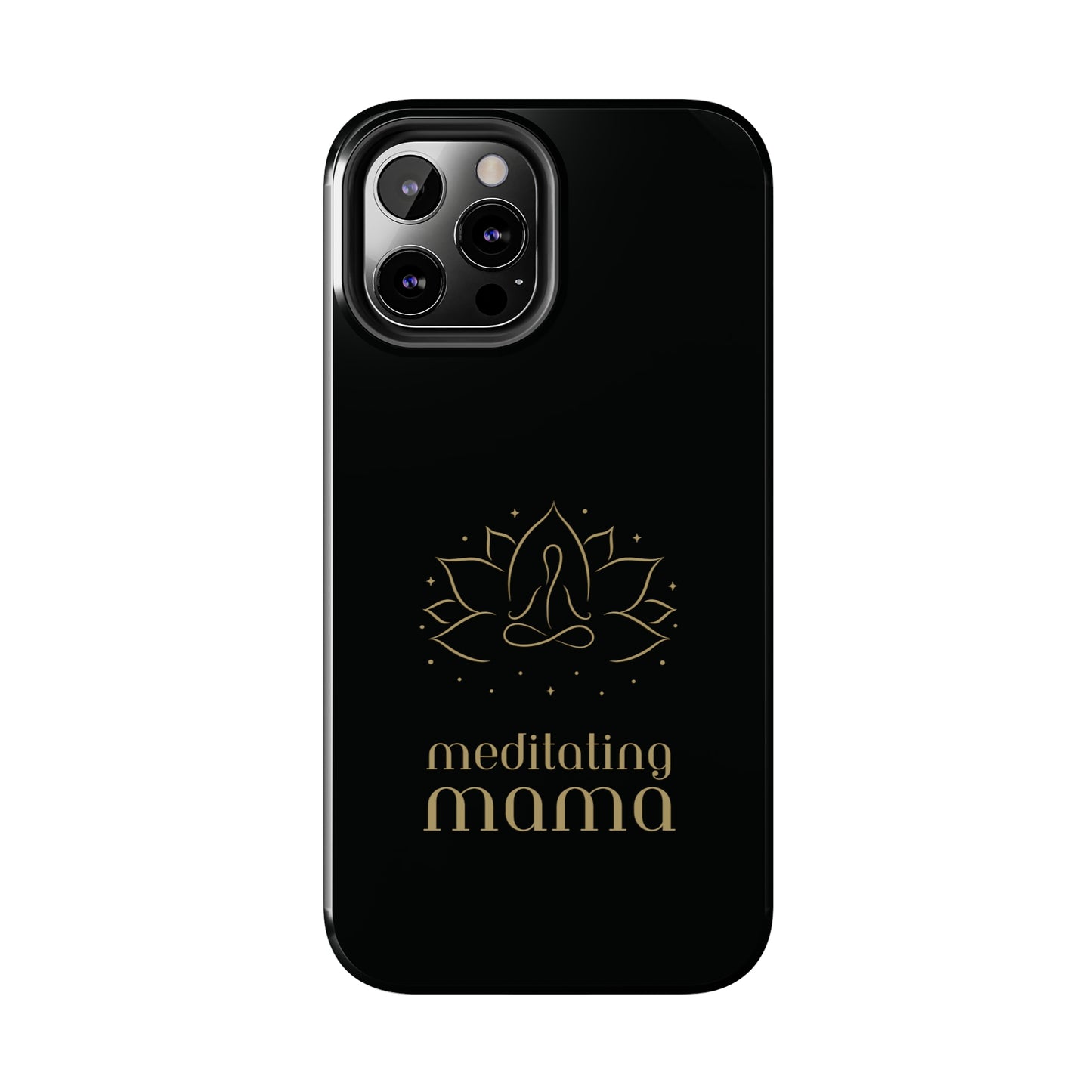 Meditating Mama Tough Impact-Resistant iPhone Cases