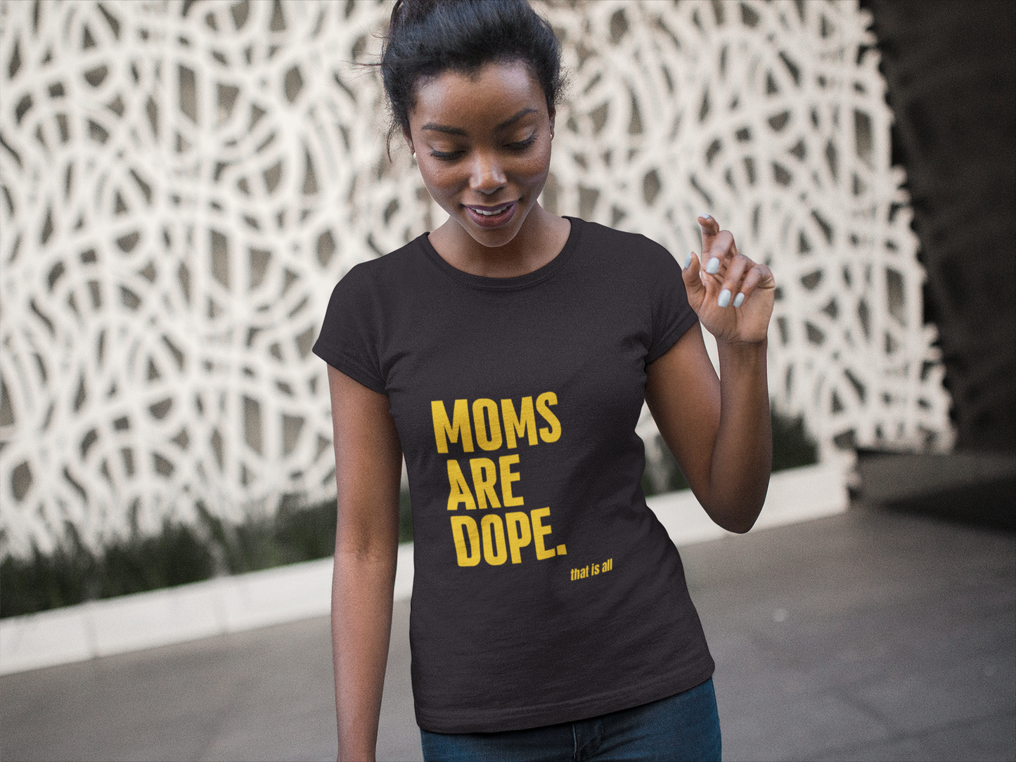 Moms Are Dope T-Shirt | Great gift -Mother's Day, Birthday