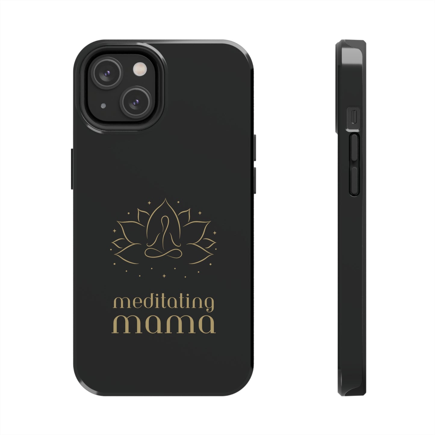 Meditating Mama Tough Impact-Resistant iPhone Cases