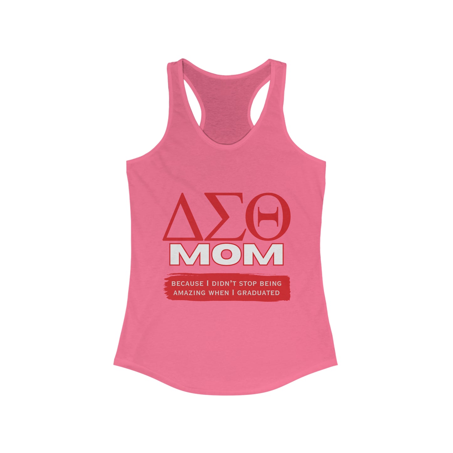 Delta Sigma Theta Mom Women's Racerback Tank for the workout warrior mothers | For Sorority Mothers | Gifts For Moms