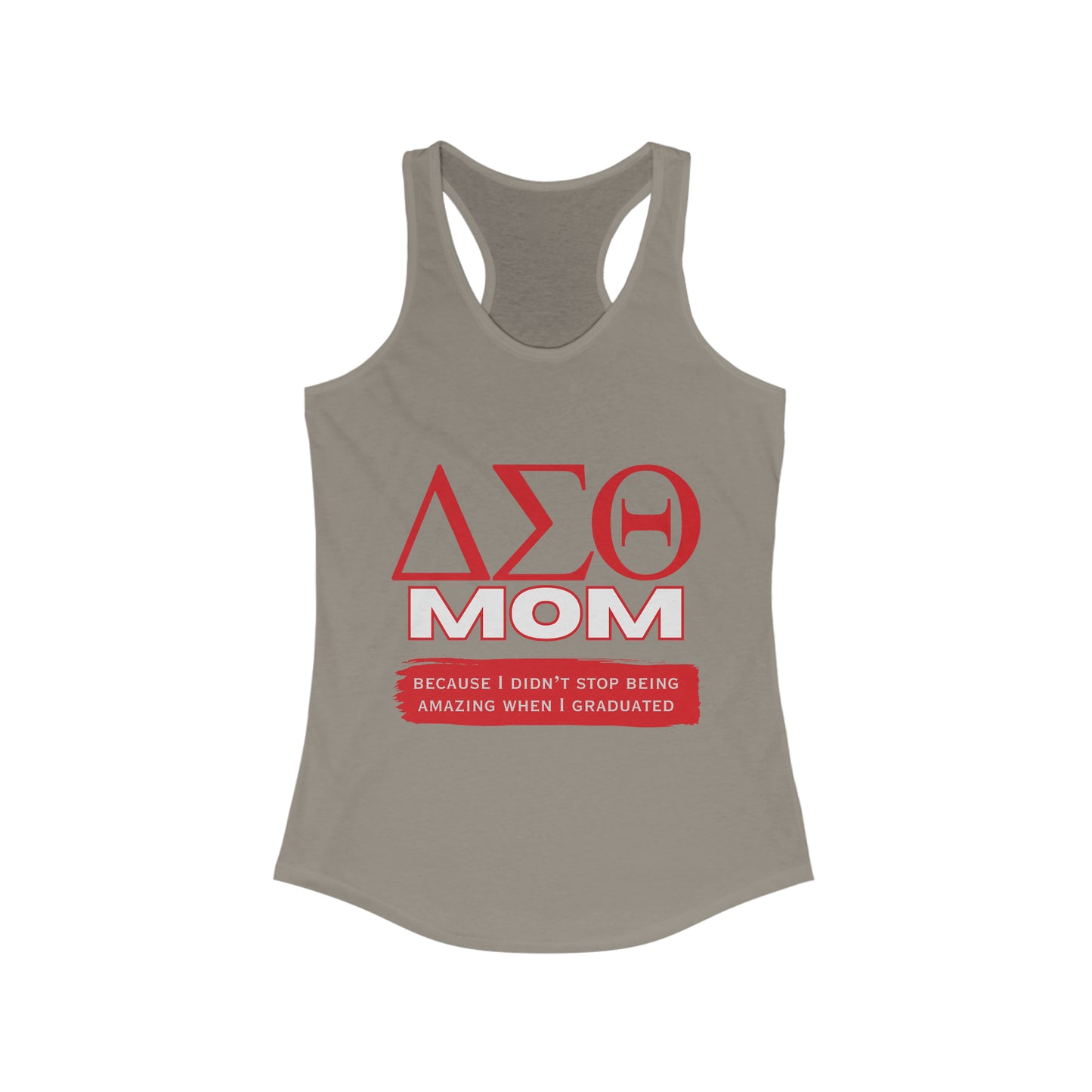 Delta Sigma Theta Mom Women's Racerback Tank for the workout warrior mothers | For Sorority Mothers | Gifts For Moms