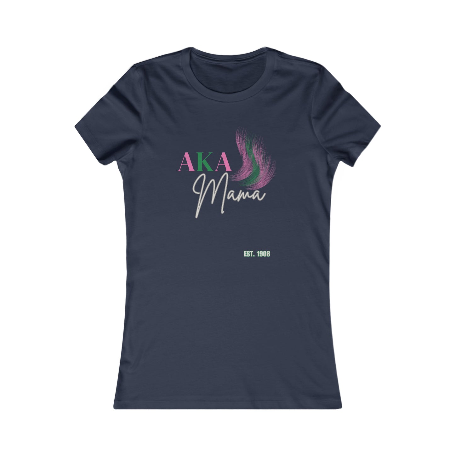 AKA Mama Women's Favorite Tee For Sorority Mothers | Bella+Canvas shirt | Gifts For Moms
