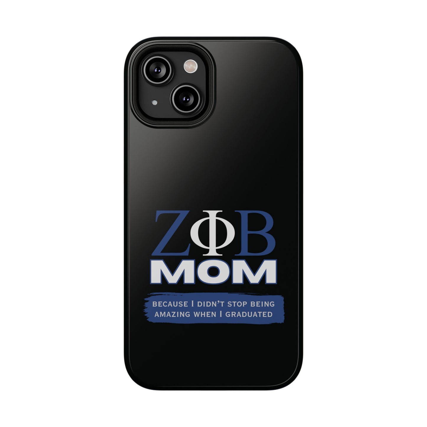 Customizable Impact-Resistant Phone Case for Zeta Phi Beta Mom | for Sorority Members | Samsung or iPhone