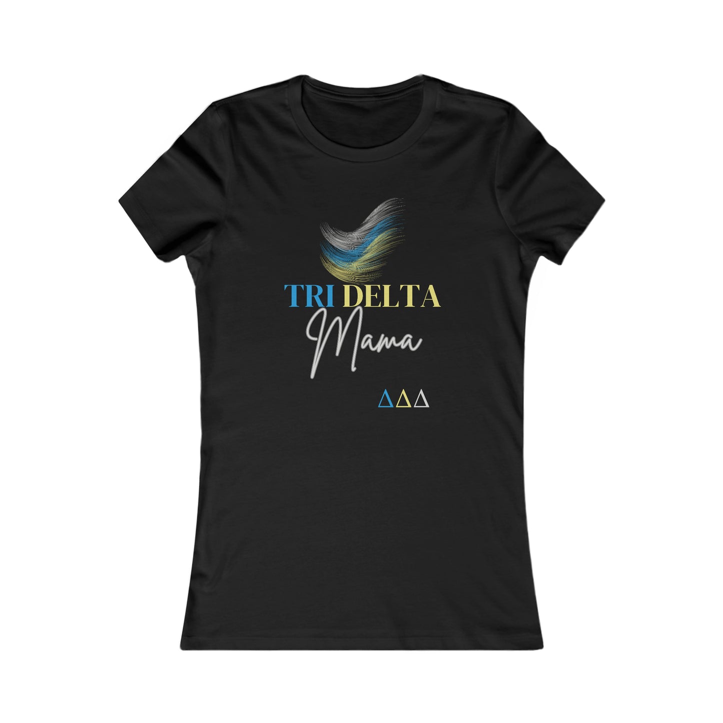 Tri Delta Mama Women's Favorite Tee For Sorority Sister Moms | Gifts for Moms | Bella+Canvas Shirt |Tri Delts | Delta Delta Delta