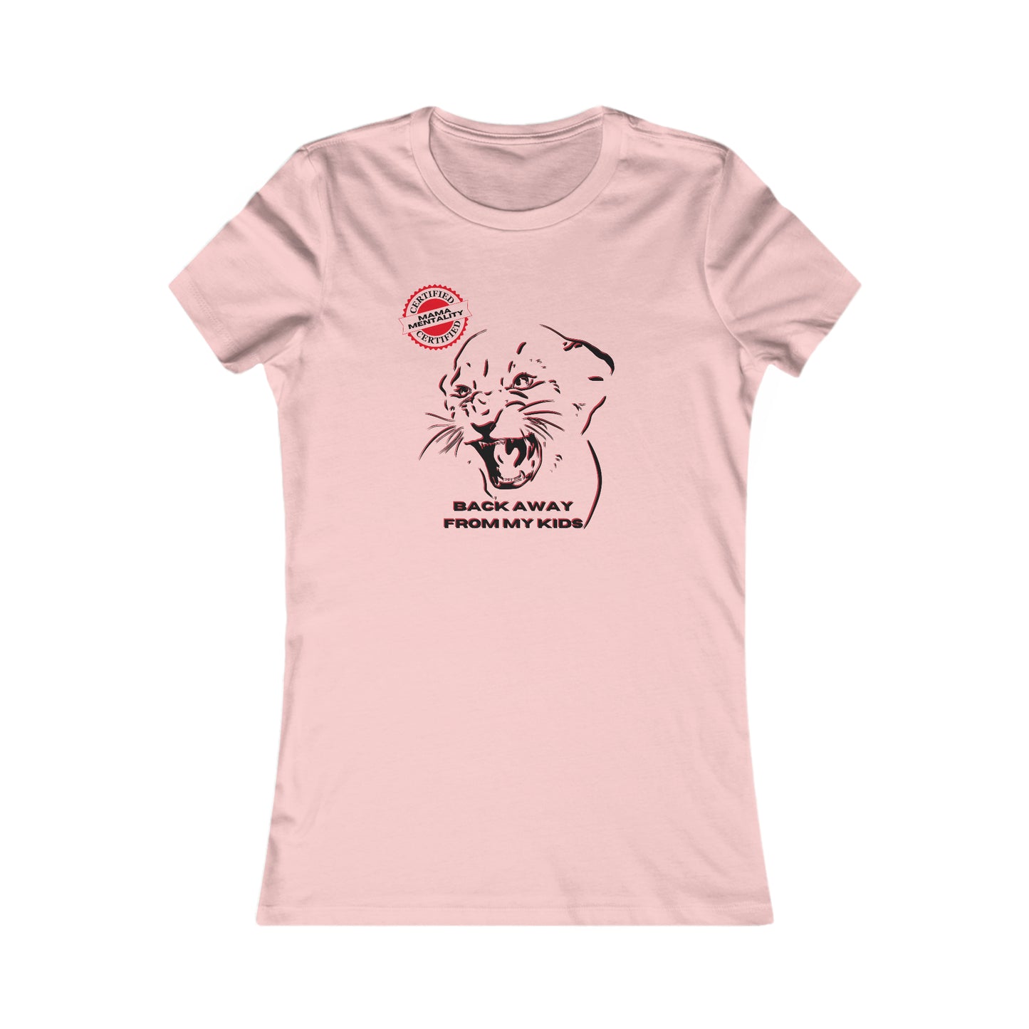 Pink t-shirt featuring a graphic of a roaring animal, resembling a lion, with the text BACK AWAY FROM MY KIDS. Perfect for those wanting to celebrate mom, it also sports a small, red circular stamp near the shoulder that reads Certified Mama Mentality. Available at the Gifts For Mom store.