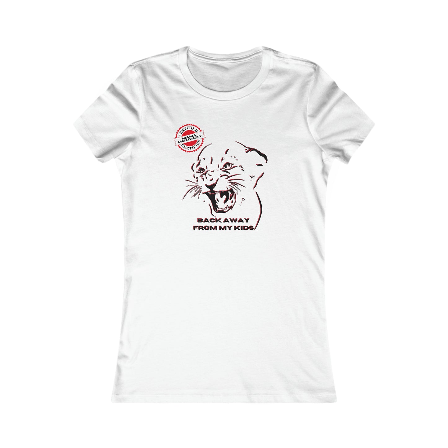 White t-shirt featuring a graphic of a roaring animal, resembling a lion, with the text BACK AWAY FROM MY KIDS. Perfect for those wanting to celebrate mom, it also sports a small, red circular stamp near the shoulder that reads Certified Mama Mentality. Available at the Gifts For Mom store.