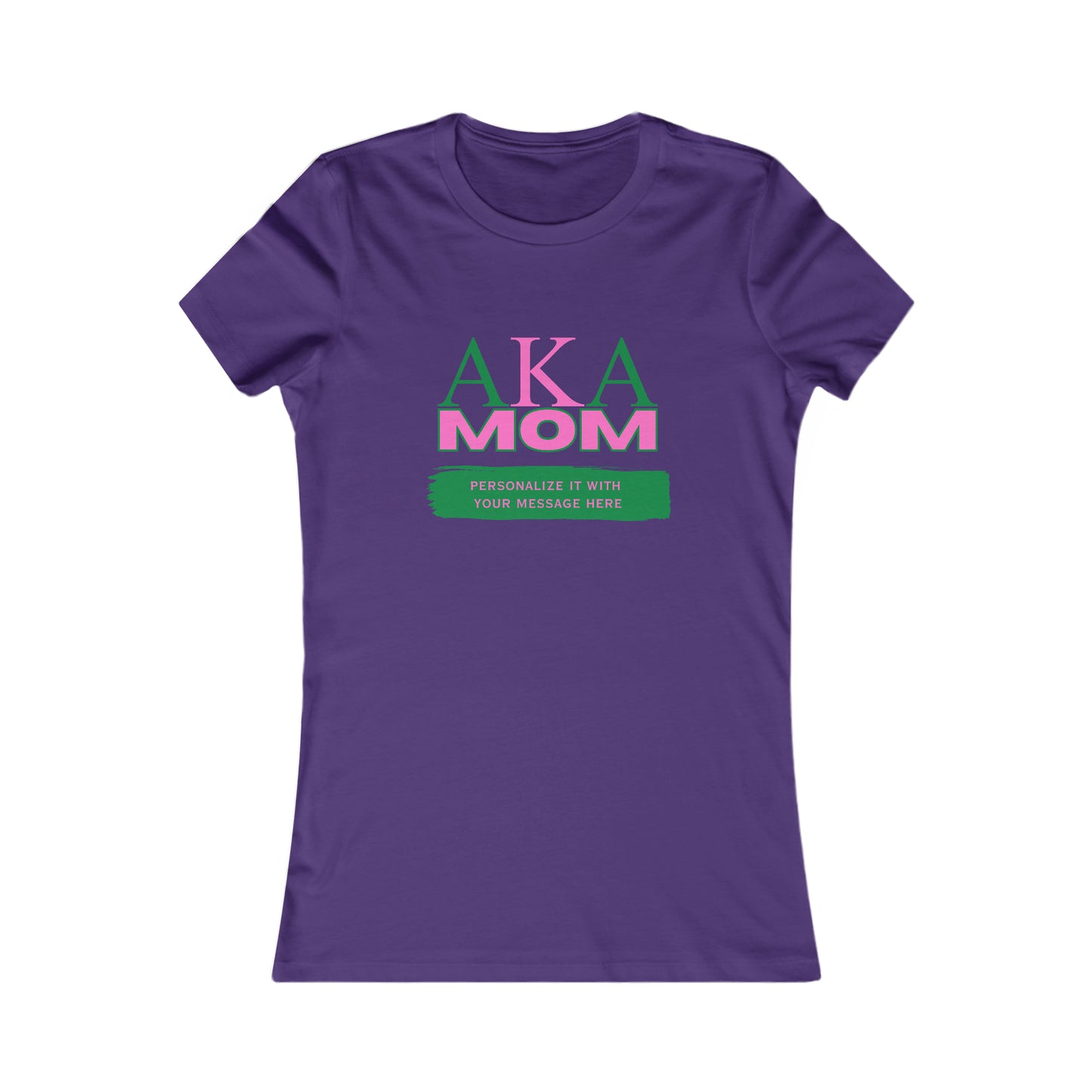 Personalizable AKA Mom Bella+Canvas Women's Favorite Tee | Alpha Kappa Alpha sorority shirt | Gifts for Mom