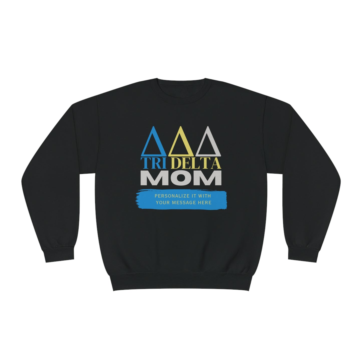 Personalizable Tri Delta Mom NuBlend® Crewneck Sweatshirt | Get your shirt customized | For sorority moms | Gifts for Mom