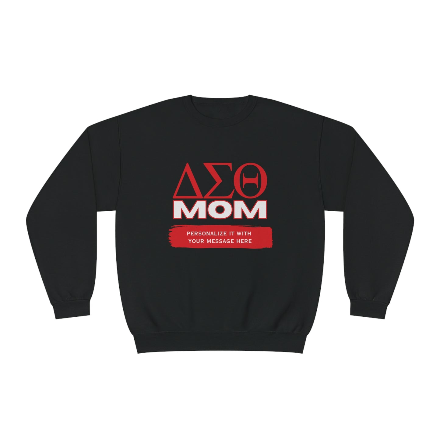 Personalizable Delta Sigma Theta Mom NuBlend® Crewneck Sweatshirt | DST sorority | Gifts for Mom