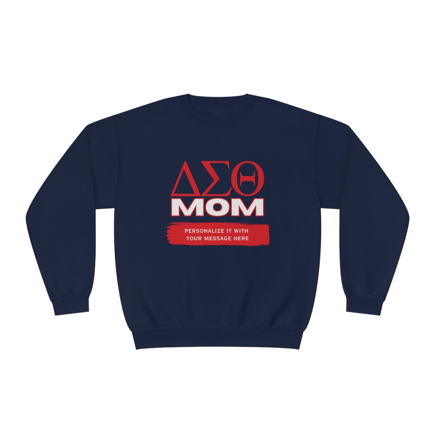 Personalizable Delta Sigma Theta Mom NuBlend® Crewneck Sweatshirt | DST sorority | Gifts for Mom
