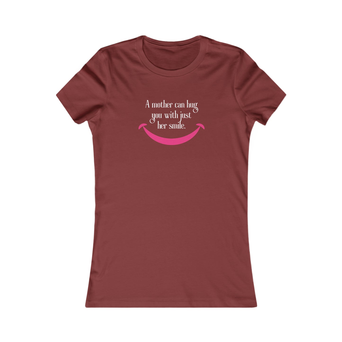 Cardinal red t-shirt from the Gifts For Mom store, featuring the text A mother can hug you with just her smile above a simple pink smile graphic. Celebrate mom with this heartfelt design.