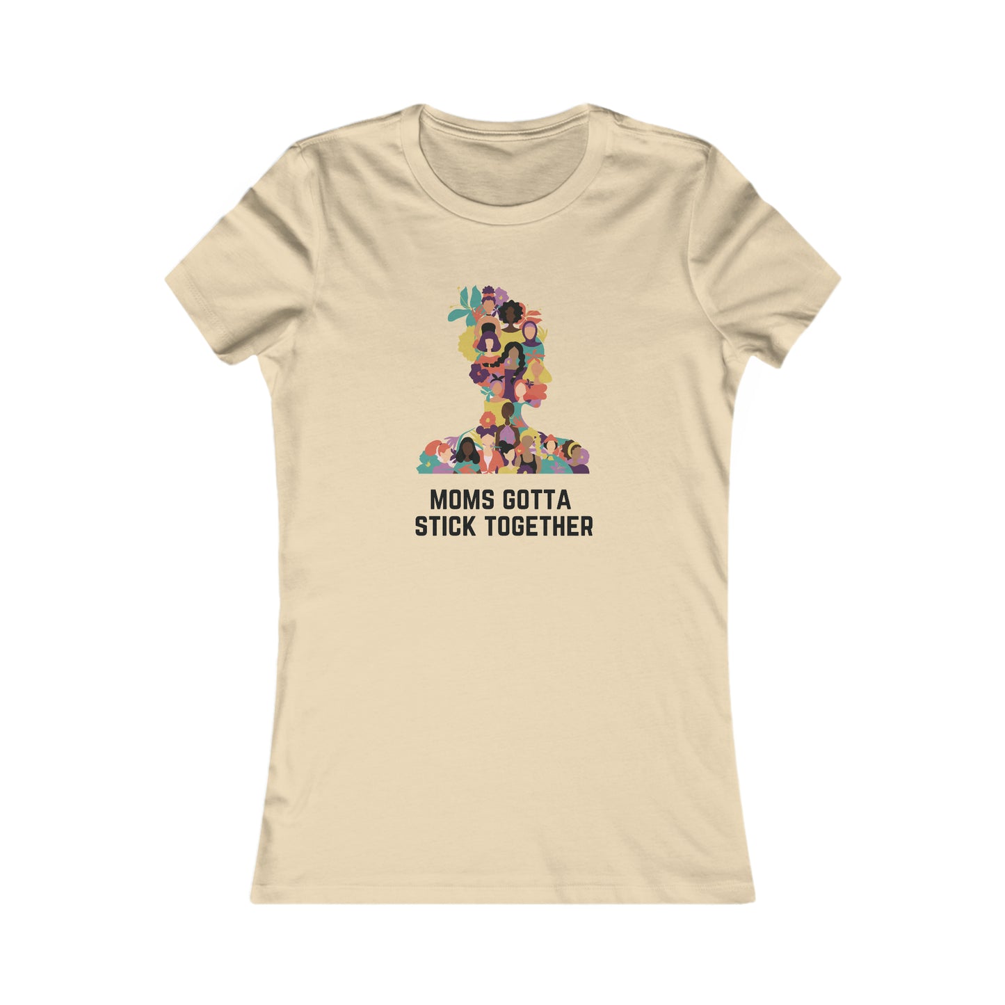 At the Gifts For Mom store, you'll find this vibrant cream t-shirt featuring a colorful graphic of diverse women creating a human tower. The phrase Moms Gotta Stick Together is printed below, perfect to celebrate moms and show your appreciation.
