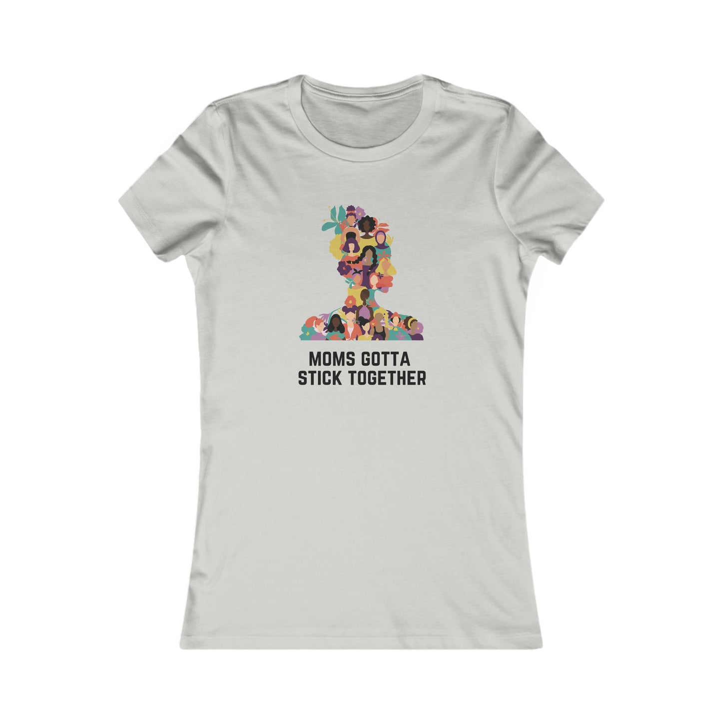 At the Gifts For Mom store, you'll find this vibrant grey t-shirt featuring a colorful graphic of diverse women creating a human tower. The phrase Moms Gotta Stick Together is printed below, perfect to celebrate moms and show your appreciation.