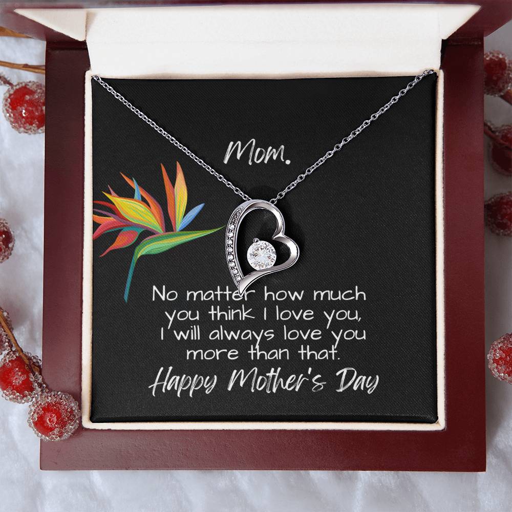 Forever Love Heart For Mom with Personalized Message Card | Heart Pendant Jewelry | I will always love you more | Mother's Day message card