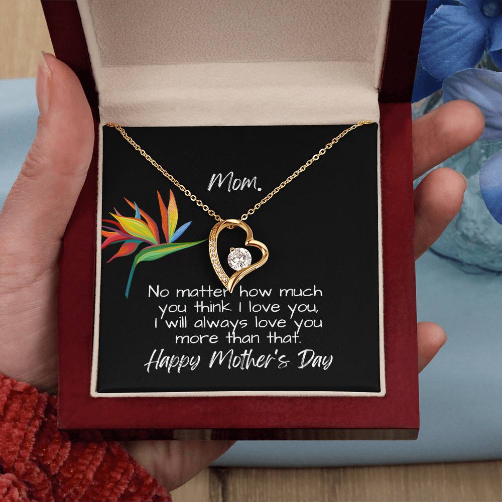 Forever Love Heart For Mom with Personalized Message Card | Heart Pendant Jewelry | I will always love you more | Mother's Day message card