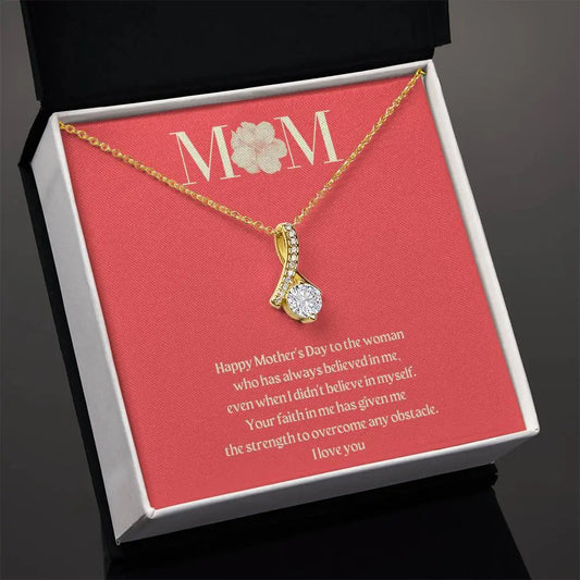 Ribbon Pendant and Necklace For the Woman Who Always Believed In Me | Gifts for Mom | Beautiful Jewelry, Great Messages ShineOn Fulfillment