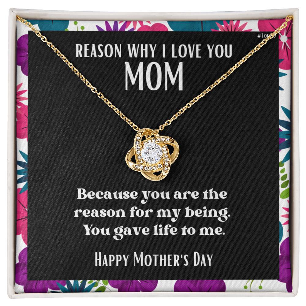 Love Knot Pendant Reasons I Love My Mother #1 | Positive messages with Made to Order Jewelry | Gave me life