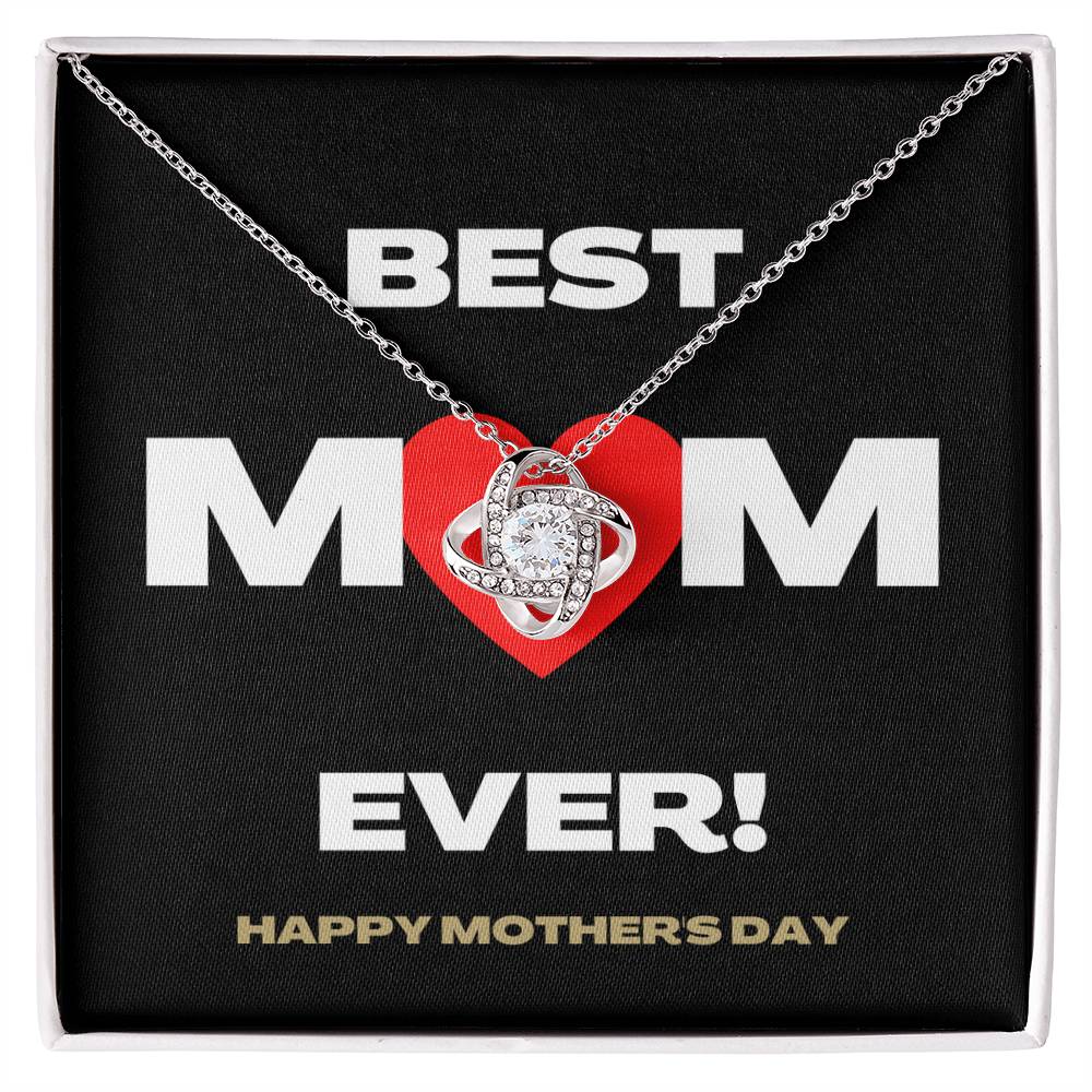 Best Mom Ever Love Knot Necklace | Mother's Day Message Card | Flower Pendant | Great Gifts For Mom
