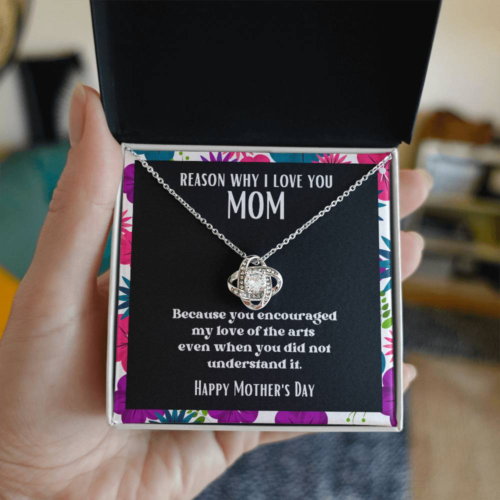 Love Knot Pendant Reasons I Love My Mother #5 | Positive messages with Made to Order Jewelry | Encouraged my love of arts