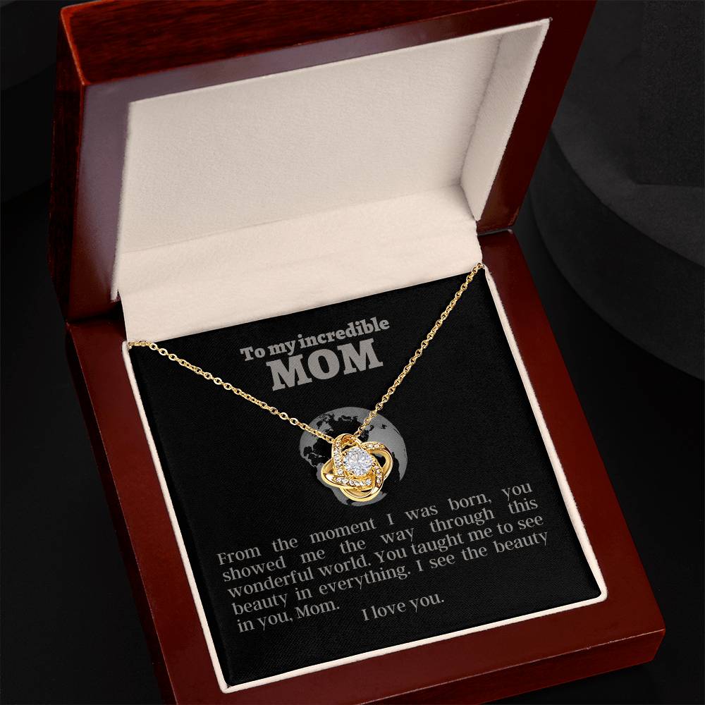 Love Knot Necklace for an Incredible Mom | Flower Pendant | I see the beauty in you | Gifts for Mom
