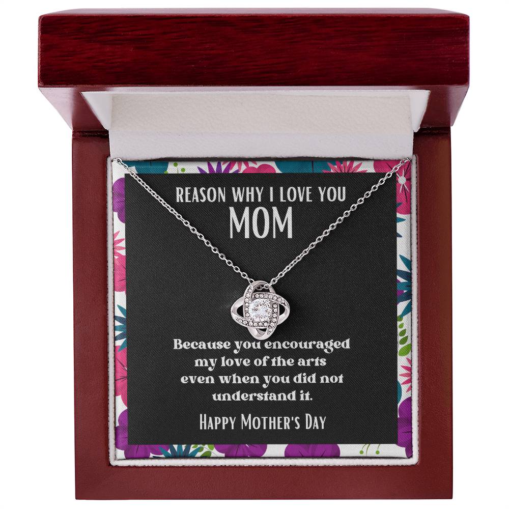 Love Knot Pendant Reasons I Love My Mother #5 | Positive messages with Made to Order Jewelry | Encouraged my love of arts