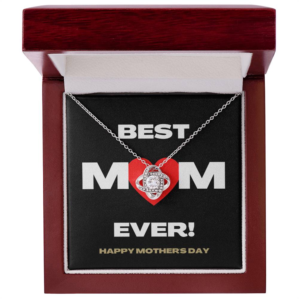 Best Mom Ever Love Knot Necklace | Mother's Day Message Card | Flower Pendant | Great Gifts For Mom