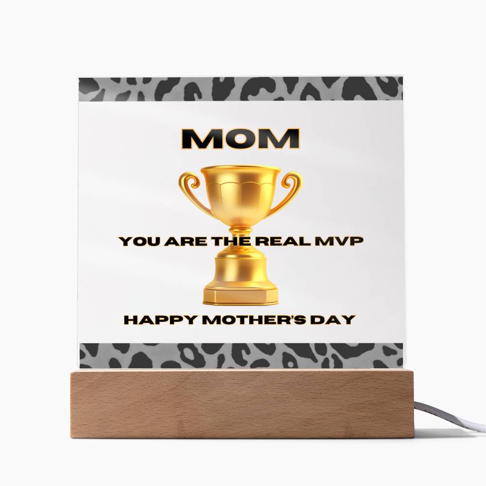 Acrylic Square For the Real MVP- Mom | Happy Mother's Day | Gifts For Mom