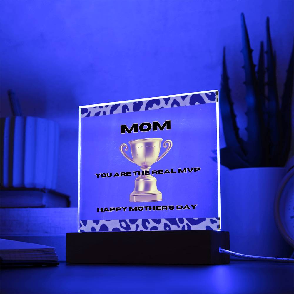 Acrylic Square For the Real MVP- Mom | Happy Mother's Day | Gifts For Mom