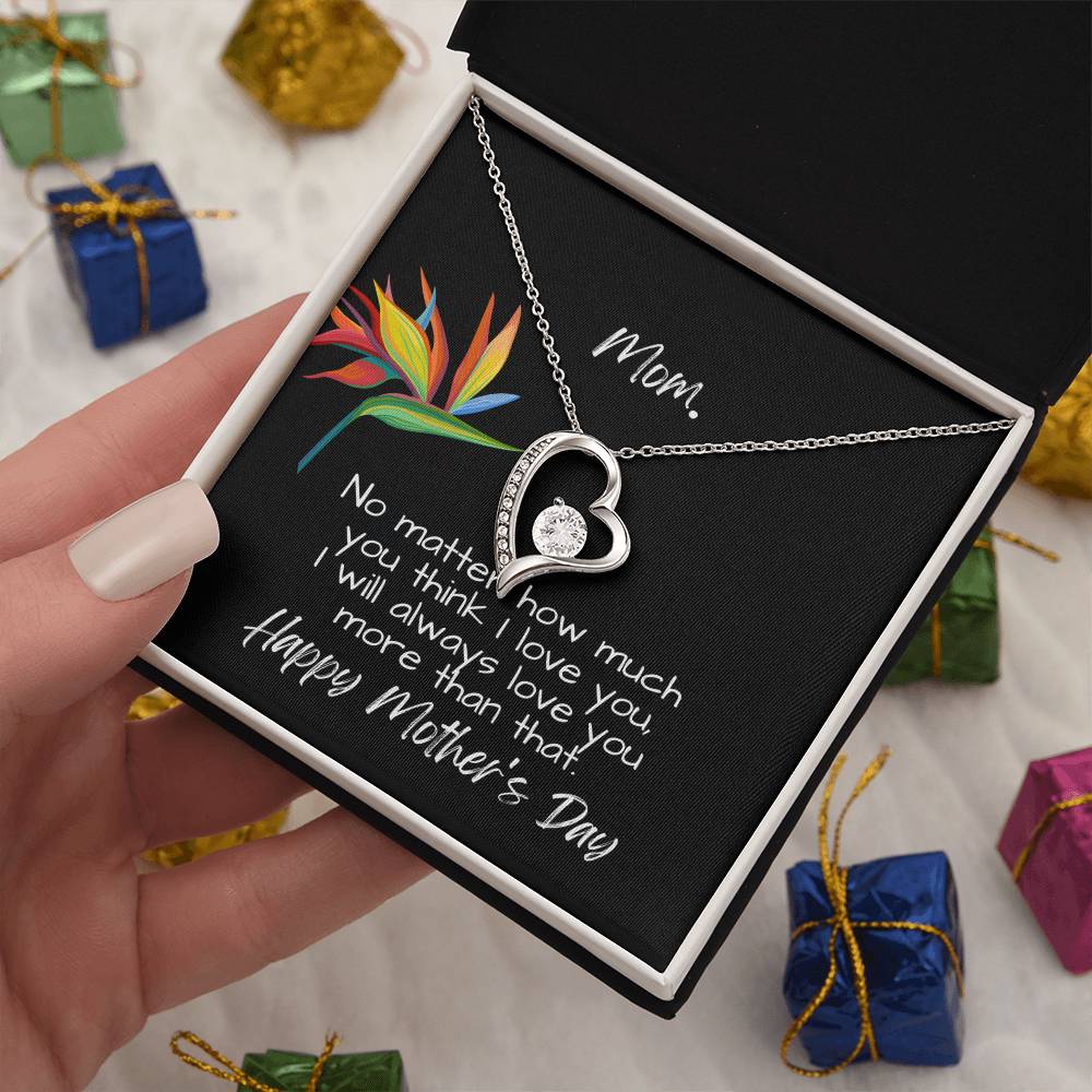 Forever Love Heart For Mom with Personalized Message Card | Heart Pendant Jewelry | I will always love you more | Mother's Day message card