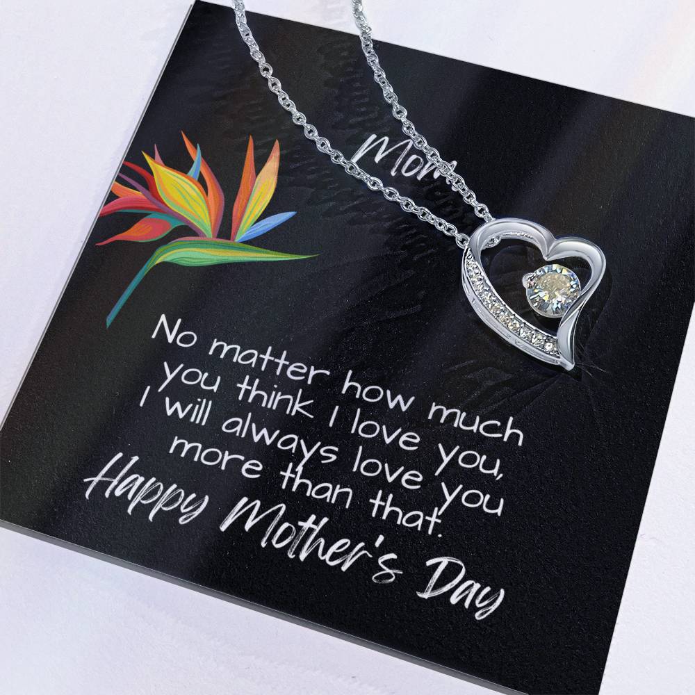 Forever Love Heart For Mom with Personalized Message Card | Heart Pendant Jewelry | I will always love you more | Mother's Day message card
