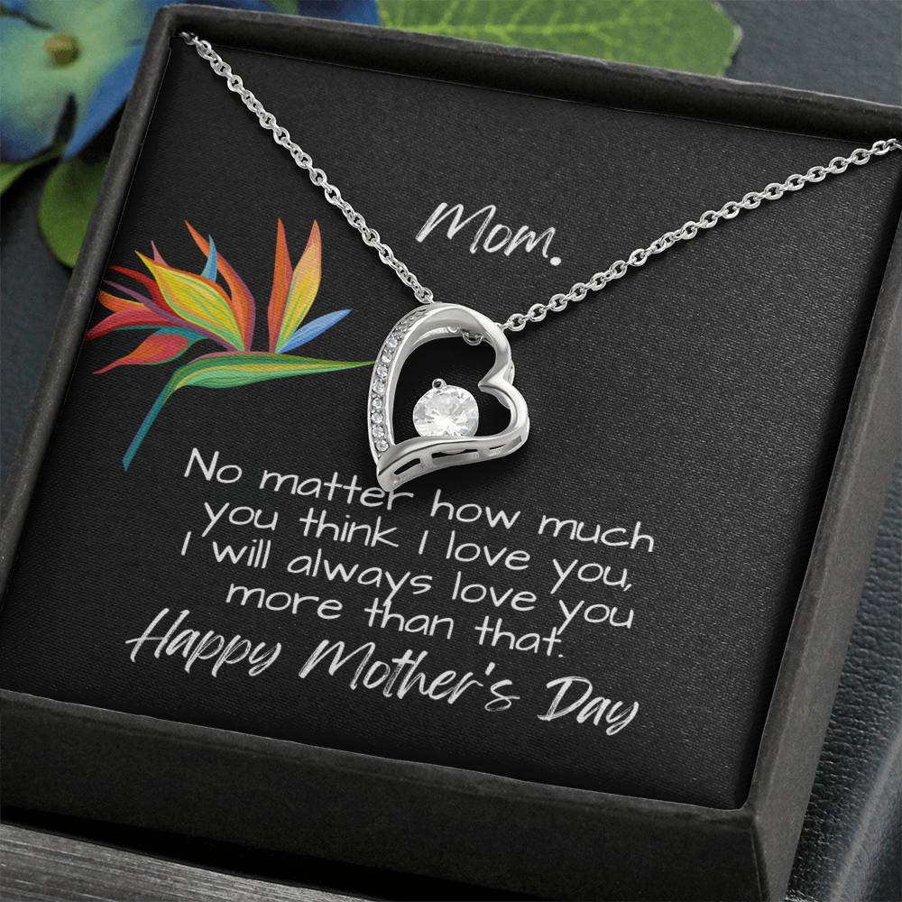 Forever Love Heart For Mom with Personalized Message Card | Heart Pendant Jewelry | I will always love you more | Mother's Day message card