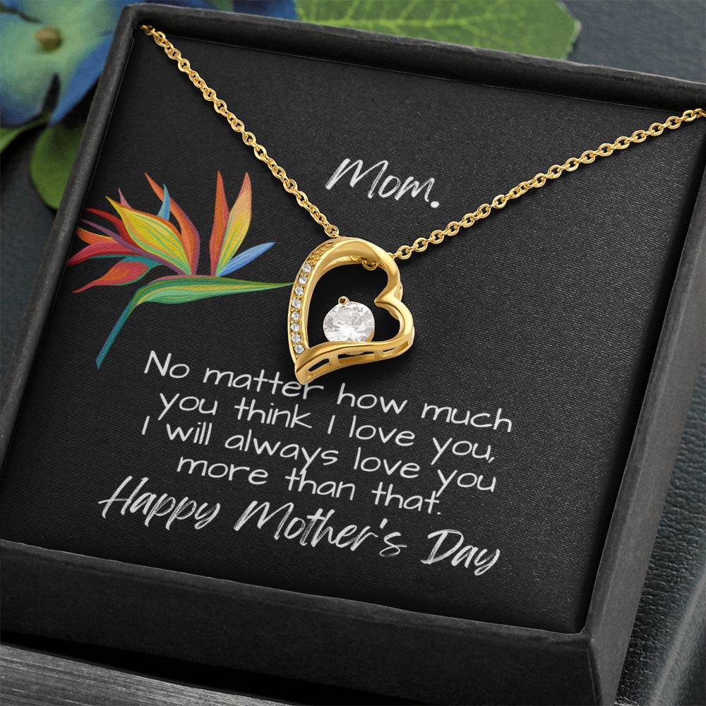 Forever Love Heart For Mom with Personalized Message Card | Heart Pendant Jewelry | I will always love you more | Mother's Day message card