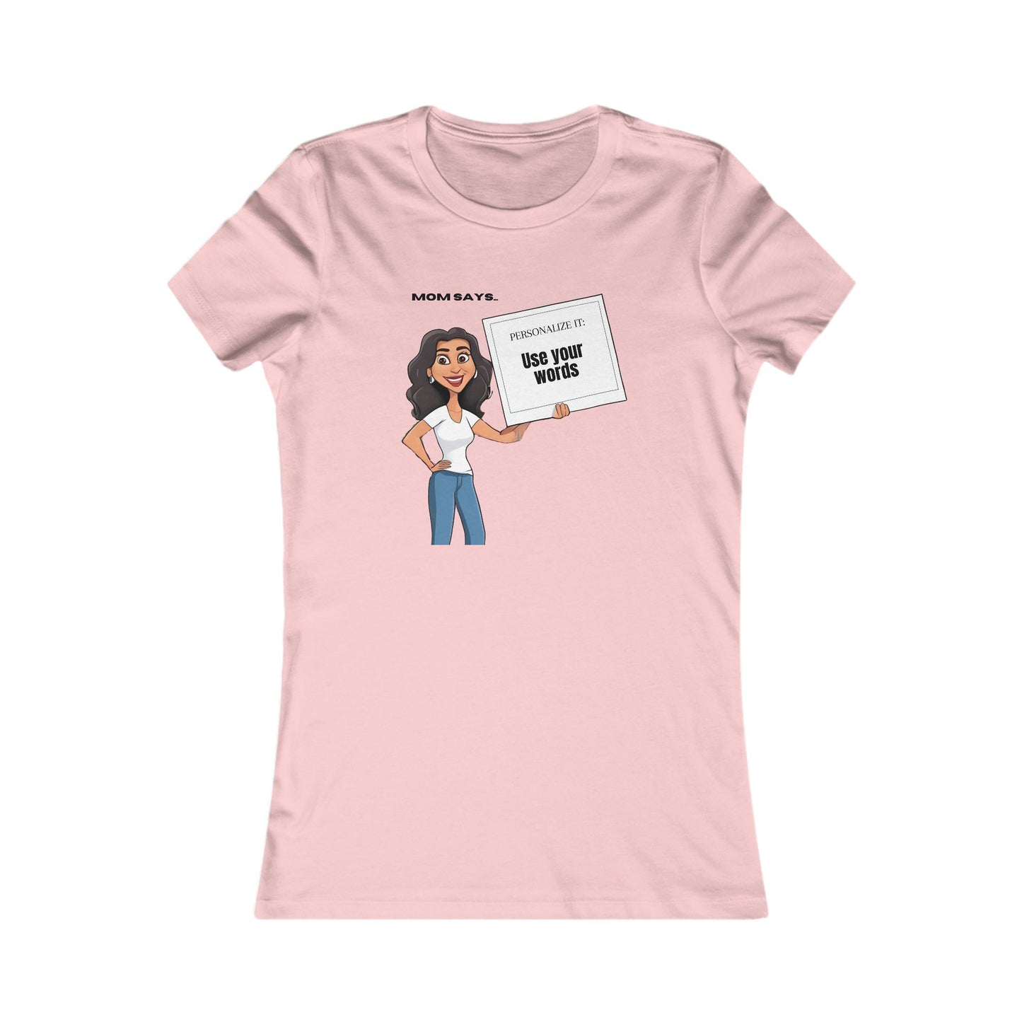 Personalizable Women's Graphic Tee - 'Use Your Words' Mom Humor Shirt