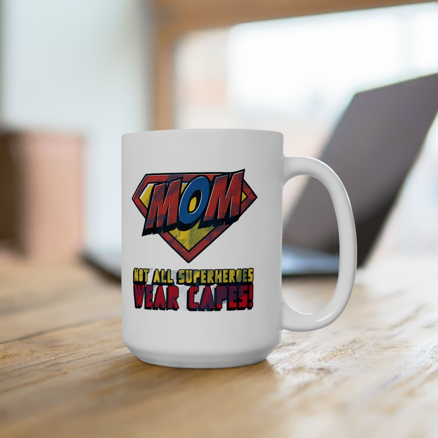 Superhero-No Cape Ceramic Mug 15oz | Gifts For Mom | Perfect for Mother's Day, Birthdays