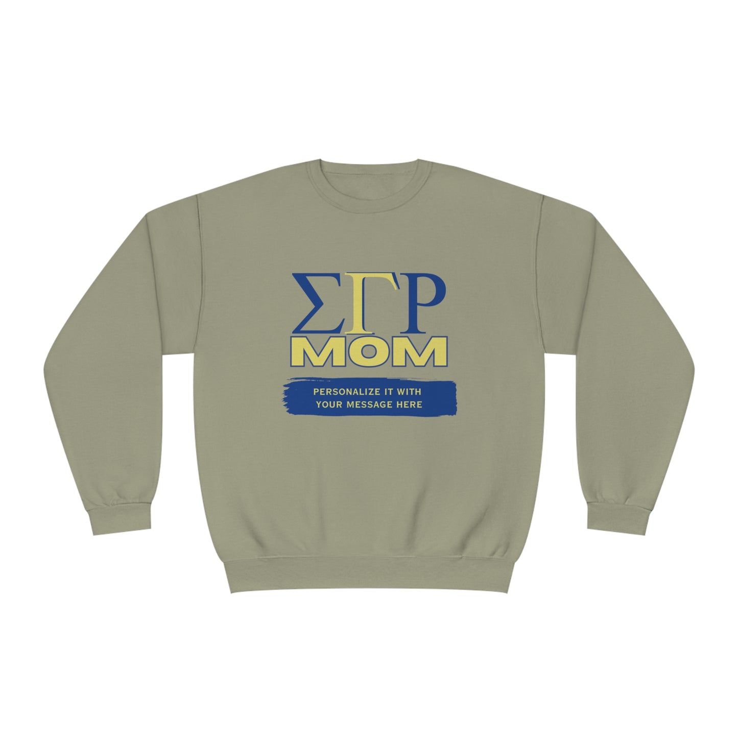 Personalizable Sigma Gamma Rho Mom NuBlend® Crewneck Sweatshirt | Sorority shirt | Write Your Own Message | Gifts for Mom