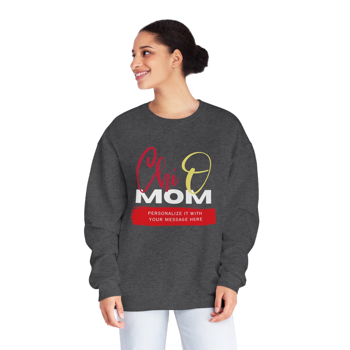 Personalizable Chi O Mom NuBlend® Crewneck Sweatshirt | Chi Omega Sorority Shirt | Write Your Own Message