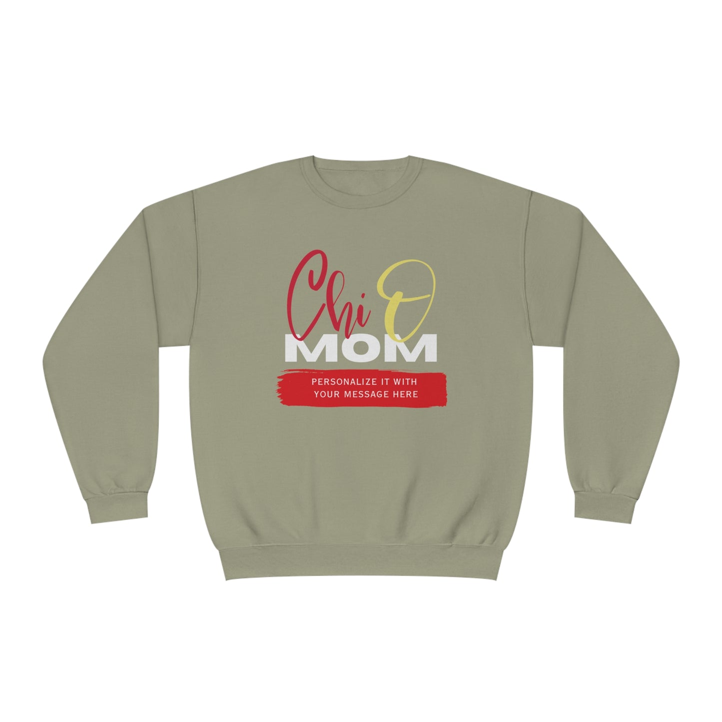 Personalizable Chi O Mom NuBlend® Crewneck Sweatshirt | Chi Omega Sorority Shirt | Write Your Own Message