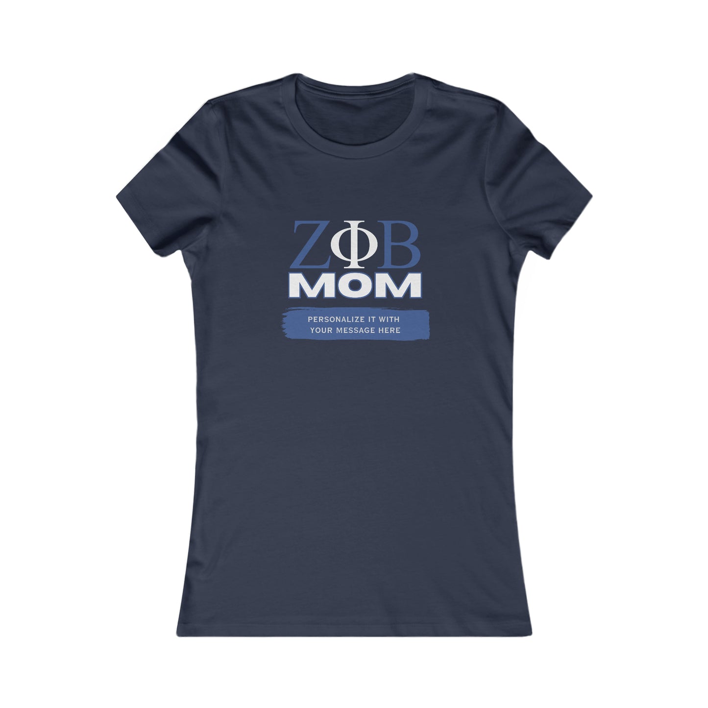 Personalizable Zeta Phi Beta Mom T-shirt | Bella+Canvas Women's Favorite Tee | Z Phi B Sorority | Gifts for mom