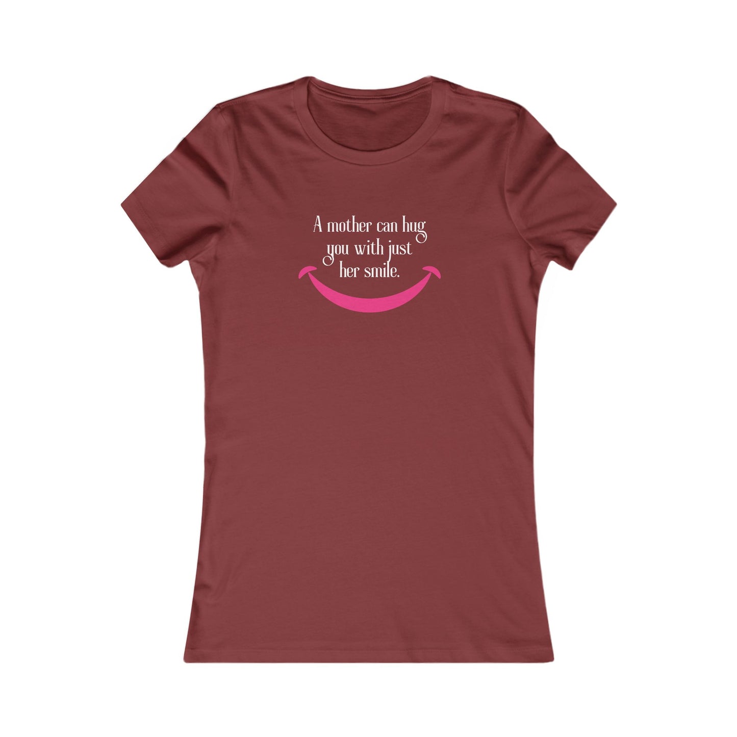 Mom: Hug You With a Smile tee | Bella+Canvas Women's Favorite Tee | Gifts For Mom