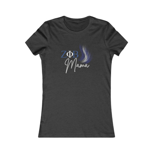 Zeta Phi Beta Mama Shirt for Sorority Sister Mothers | Bella+Canvas Women's Favorite Tee | Gifts for Moms | Z Phi B